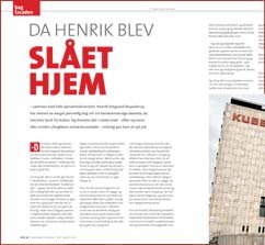 Magasinet Ejendom 7.august 2011, Da Henrik blev slået hjem