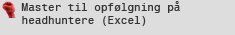 Download Master til opfølgning på headhuntere (excel)